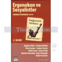 Ergenekon ve Sosyalistler | Merdan Yanardağ