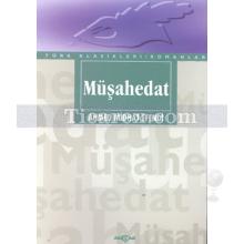 Müşahedat | Ahmet Midhat Efendi