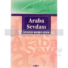 Araba Sevdası | Recaizade Mahmut Ekrem