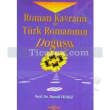 Roman Kavramı ve Türk Romanının Doğuşu | Durali Yılmaz