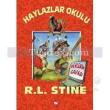 Haylazlar Okulu 12 - Devlerin Savaşı | Robert Lawrence Stine