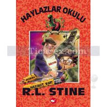 Haylazlar Okulu 7 - Okulda Hayalet Var! | Robert Lawrence Stine