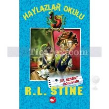 Haylazlar Okulu 2 - Öf Berbat Kokuyor | Robert Lawrence Stine