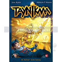 Taynikma 10 - Son Savaş | Merlin P. Mann & Jan Kjaer