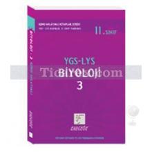 11. Sınıf - YGS - LYS Biyoloji 3 | Konu Anlatımlı