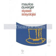 Siyaset Sosyolojisi | Maurice Duverger