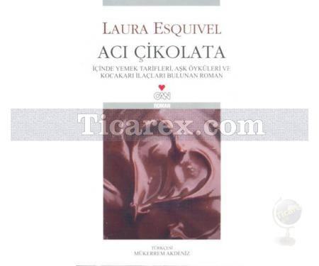 Acı Çikolata | Laura Esquivel - Resim 1