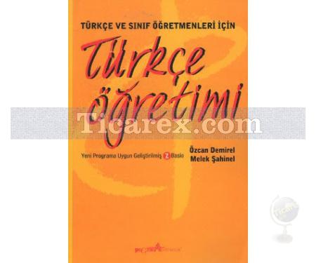 Türkçe Öğretimi | Melek Şahinel, Özcan Demirel - Resim 1