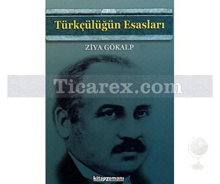 Türkçülüğün Esasları | Ziya Gökalp - Resim 1