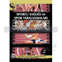 Sporcu Sağlığı ve Spor Yaralanmaları | Kolektif