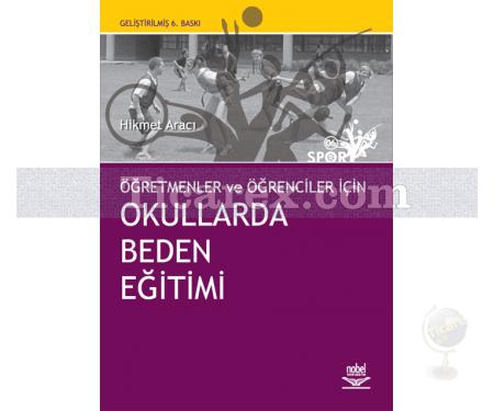 Öğretmen ve Öğrenciler İçin - Okullarda Beden Eğitimi | Hikmet Aracı - Resim 1