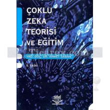 Çoklu Zeka Teorisi ve Eğitim | Ahmet Saban