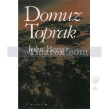 Domuz Toprak | John Berger