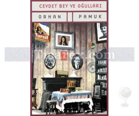 Cevdet Bey ve Oğulları | Orhan Pamuk - Resim 1