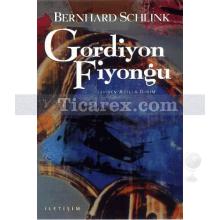 Gordiyon Fiyongu | Bernhard Schlink