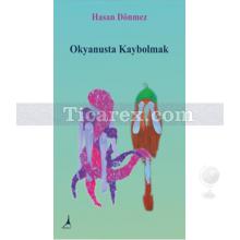 Okyanusta Kaybolmak | Hasan Dönmez