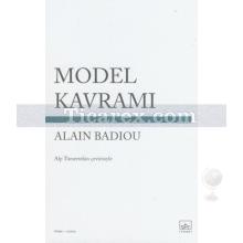 Model Kavramı | Alain Badiou