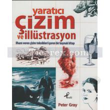 Yaratıcı Çizim ve İllüstrasyon | Peter Gray