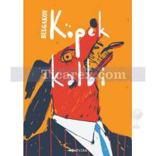 Köpek Kalbi | Mihail Bulgakov