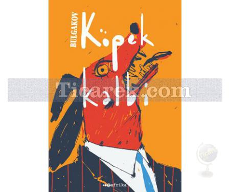 Köpek Kalbi | Mihail Bulgakov - Resim 1