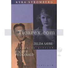 Zelda Sayre - F. Scott Fitzgerald | Kyra Stromberg