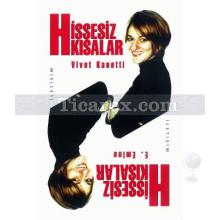 Hissesiz Kısalar | Vivet Kanetti