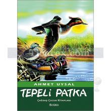 Tepeli Patka | Ahmet Uysal