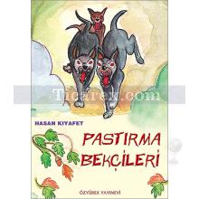 Pastırma Bekçileri | Hasan Kıyafet