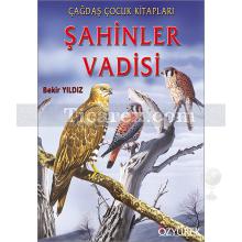 Şahinler Vadisi | Bekir Yıldız