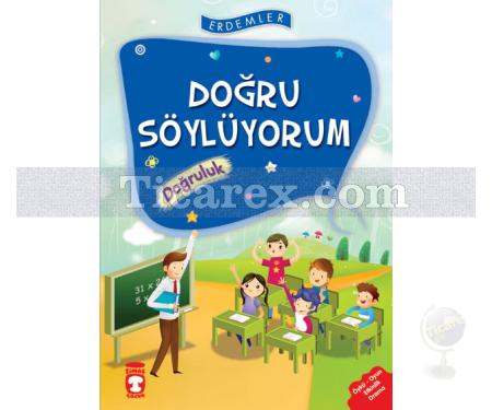 Erdemler: Doğru Söylüyorum | Doğruluk | Nuray Türkyılmaz, Rukiye Karaköse, Saadet Kocagöz Uzun, Necla Saydam, Vahide Ulusoy - Resim 1