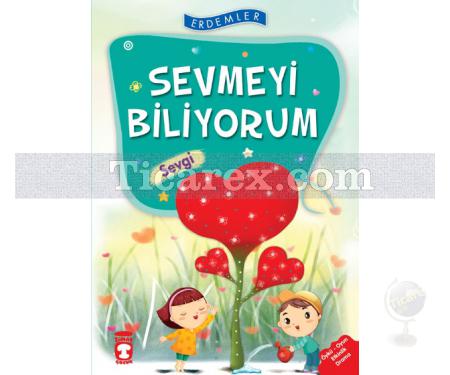 Erdemler: Sevmeyi Biliyorum | Sevgi | Nuray Türkyılmaz, Rukiye Karaköse, Saadet Kocagöz Uzun, Vahide Ulusoy, Necla Saydam - Resim 1