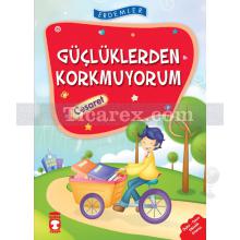 erdemler_gucluklerden_korkmuyorum