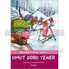 Umut Zoru Yener | Nurettin İğci