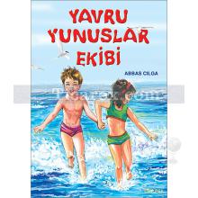 Yavru Yunuslar Ekibi | Abbas Cılga