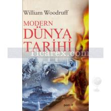 Modern Dünya Tarihi | William Woodruff