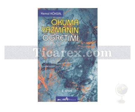 Okuma Yazmanın Öğretimi | Kemal Köksal - Resim 1