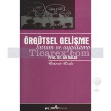 Örgütsel Gelişme | Kuram ve Uygulama | Ali Balcı