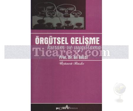 Örgütsel Gelişme | Kuram ve Uygulama | Ali Balcı - Resim 1