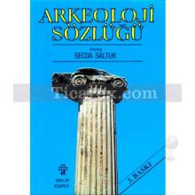 Arkeoloji Sözlüğü | Secda Saltuk