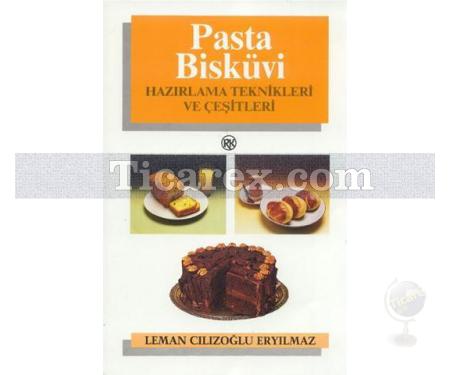 Pasta Bisküvi | Hazırlama Teknikleri ve Çeşitleri | Leman Cılızoğlu Eryılmaz - Resim 1