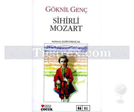 Sihirli Mozart | Göknil Genç - Resim 1