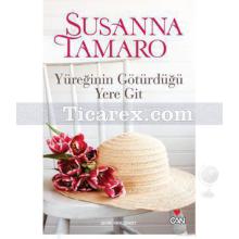 Yüreğinin Götürdüğü Yere Git | (Cep Boy) | Susanna Tamaro