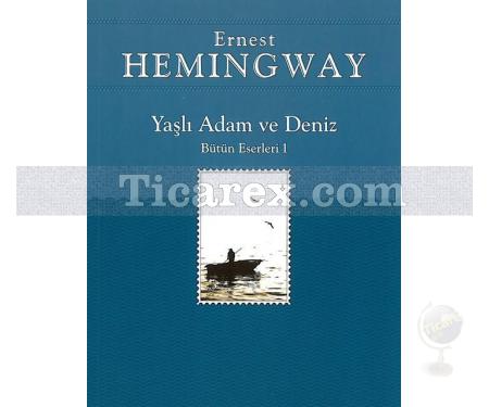 Yaşlı Adam ve Deniz | Ernest Hemingway - Resim 1