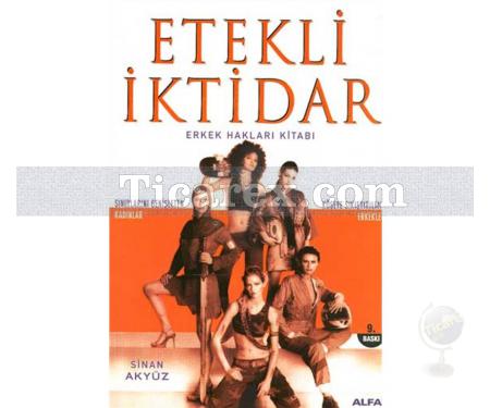 Etekli İktidar | Erkek Hakları Kitabı | Sinan Akyüz - Resim 1