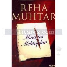 Mina'ya Mektuplar | Reha Muhtar