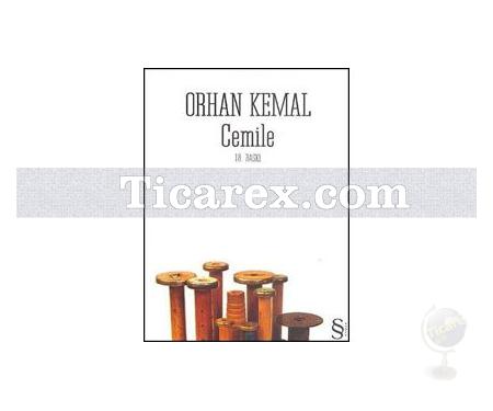 Cemile | Orhan Kemal - Resim 1