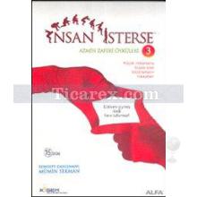 İnsan İsterse | Azmin Zaferi Öyküleri 3 | Mümin Sekman