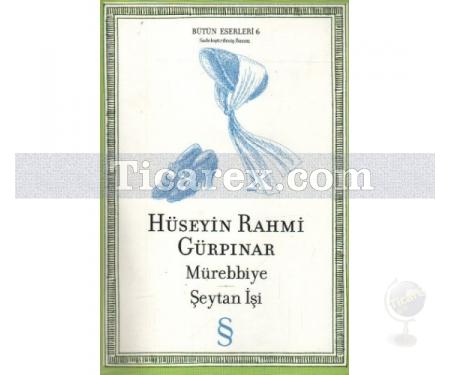 Mürebbiye | Şeytan İşi | Hüseyin Rahmi Gürpınar - Resim 1