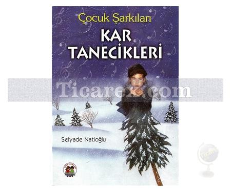 Kar Tanecikleri | Çocuk Şarkıları | Selyade Natioğlu - Resim 1