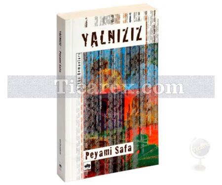 Yalnızız | Peyami Safa - Resim 1